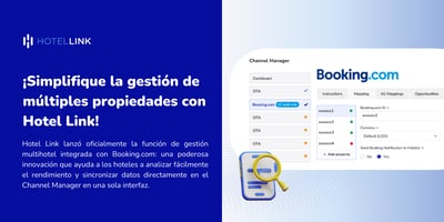 ¡Simplifique la gestión de múltiples propiedades con Hotel Link!