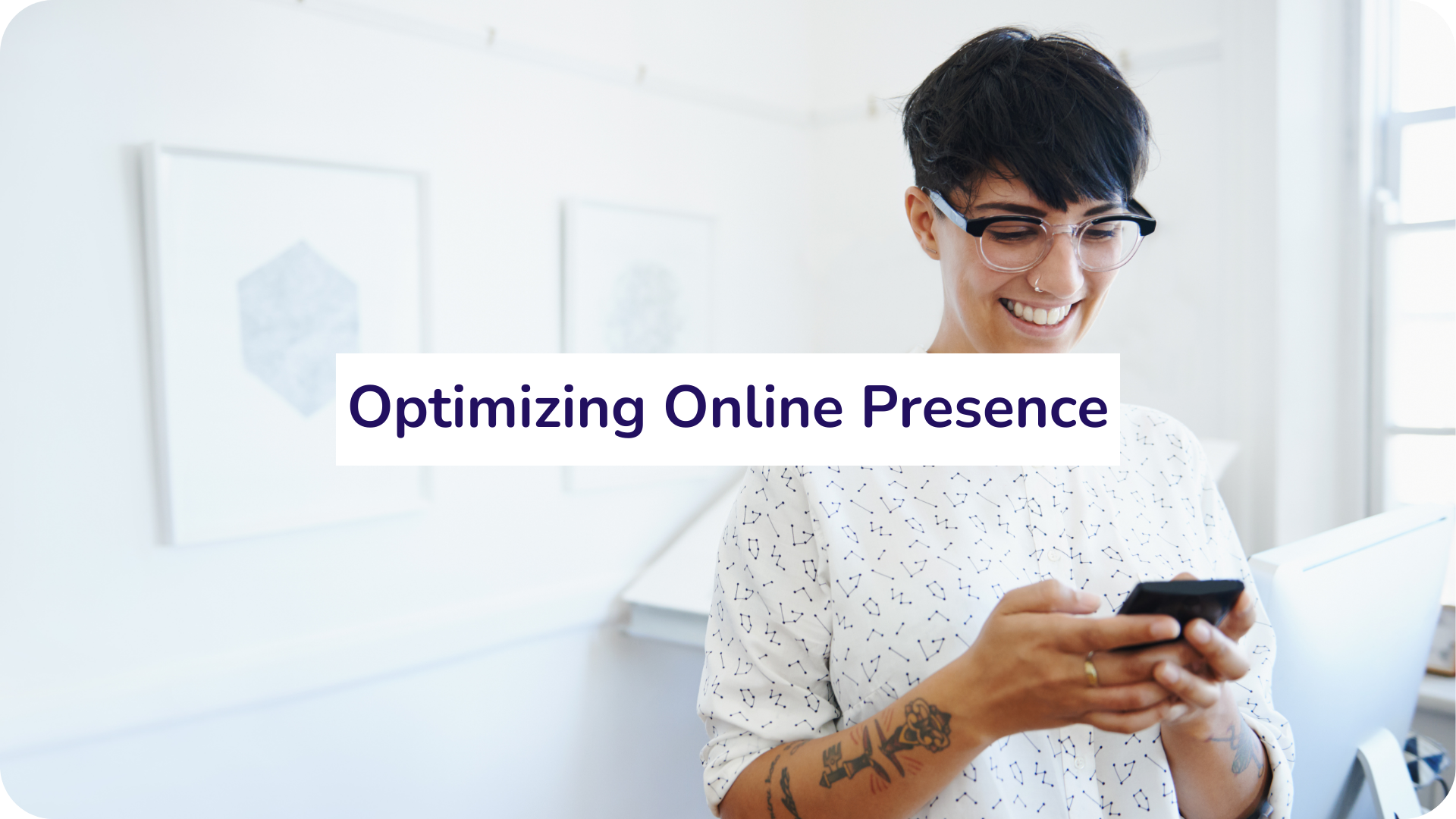 Optimizing Online Presence