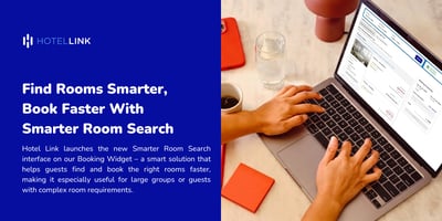 Find Rooms Smarter, Book Faster with Smarter Room Search