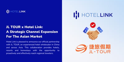 JL TOUR x Hotel Link: A Strategic Channel Expansion For The Asian Market