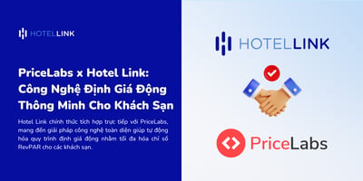 PriceLabs x Hotel Link: Công Nghệ Định Giá Thông Minh Cho Khách Sạn