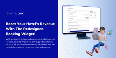 Boost Your Hotel’s Revenue With The Redesigned Booking Widget!