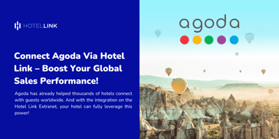 Connect Agoda Via Hotel Link – Boost Your Global Sales Performance!