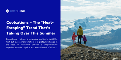 Coolcations – The Travel Trend That’s Taking Over This Summer