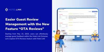 Easier Guest Review Management with the New Feature “OTA Reviews” 