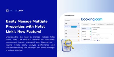 Easily Manage Multiple Properties with Hotel Link’s New Feature!