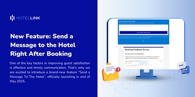 New Feature: Send a Message to the Hotel Right After Booking