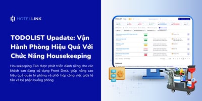 TODOLIST Update: Vận Hành Phòng Hiệu Quả Với Chức Năng Housekeeping