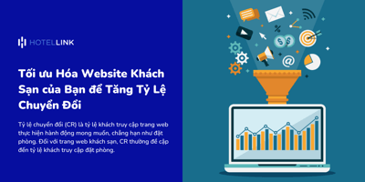 Tối ưu Hóa Website Khách Sạn của Bạn để Tăng Tỷ Lệ Chuyển Đổi