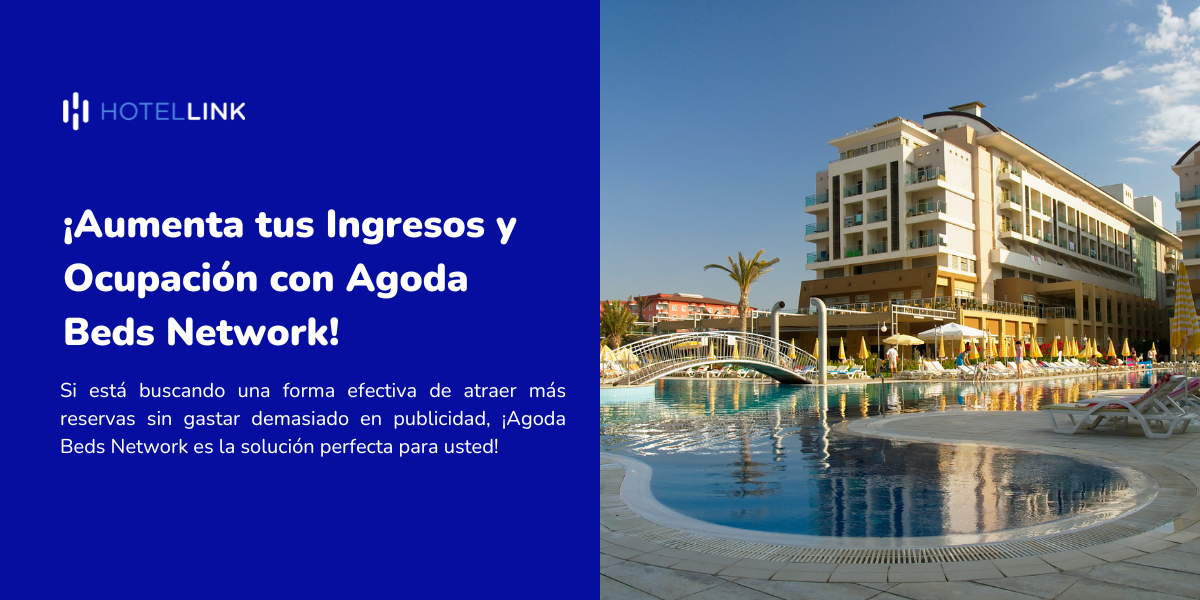 ¡Aumenta tus Ingresos y Ocupación con Agoda Beds Network!