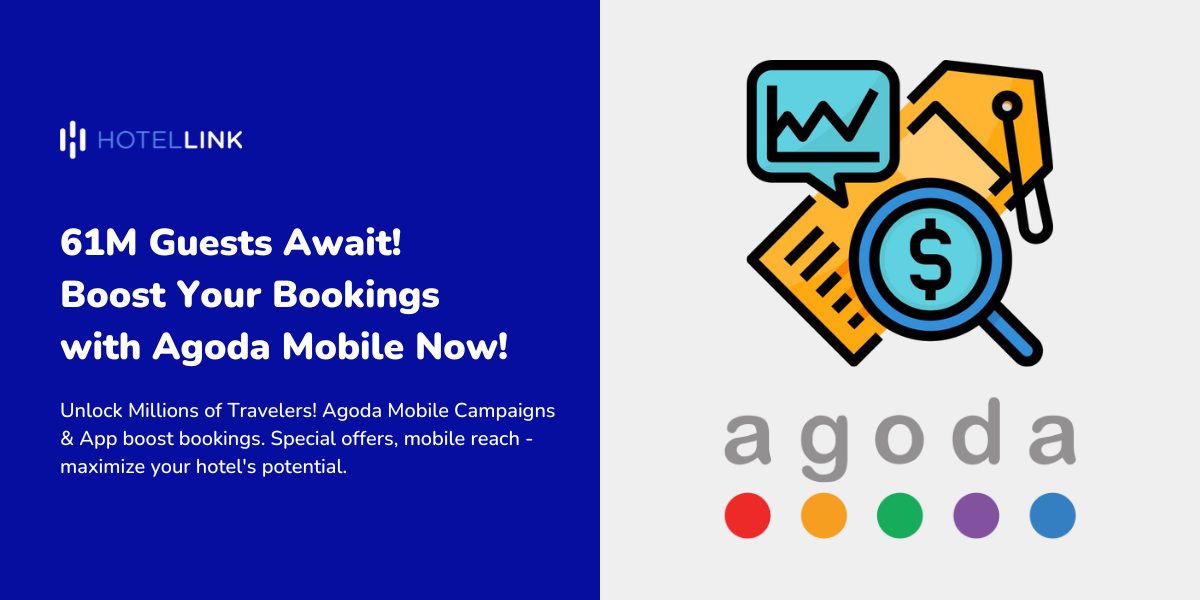 61M Guests Await! Boost Bookings with Agoda Mobile