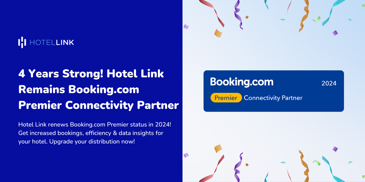 4 Years Strong! Hotel Link Remains Booking.com Premier Partner