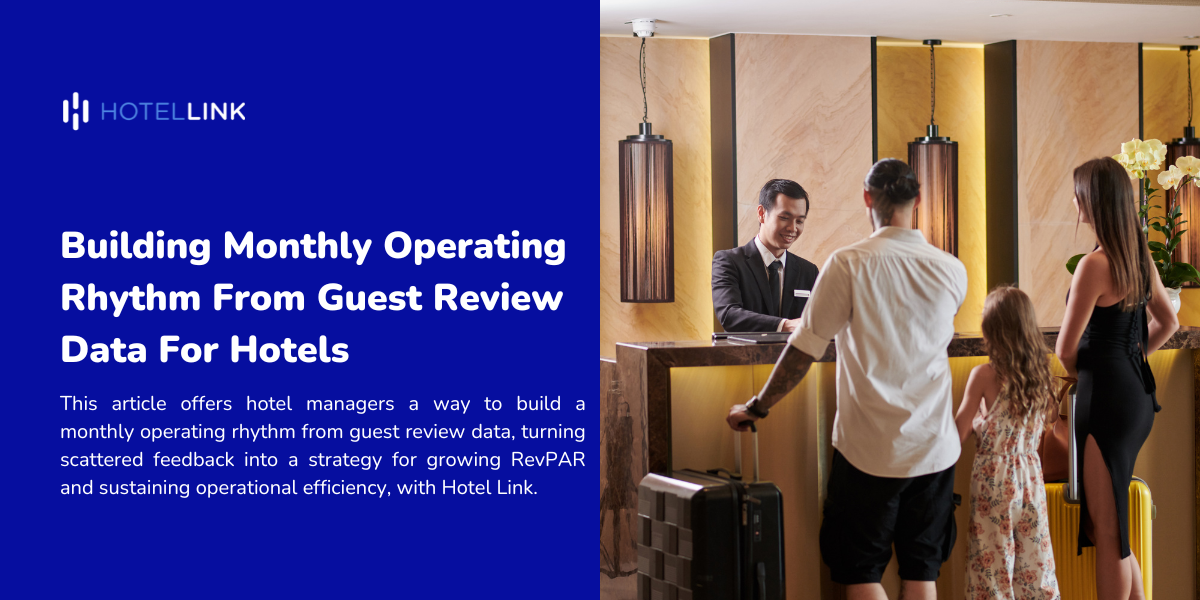Building Monthly Operating Rhythm From Guest Review Data For Hotels