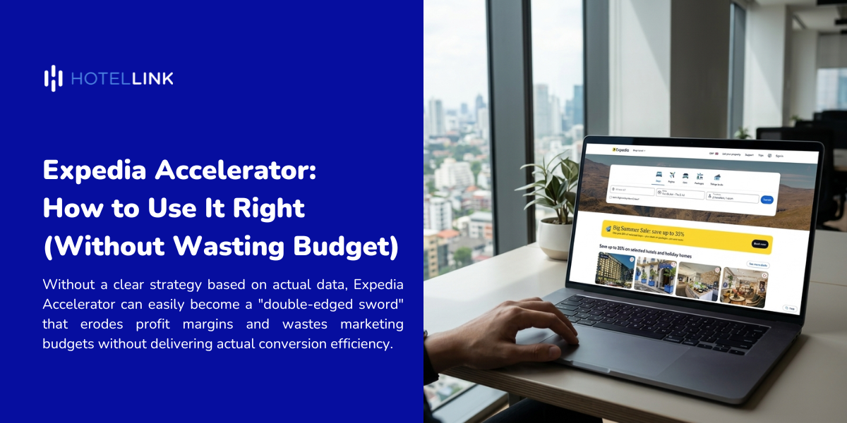 Expedia Accelerator: How to Use It Right (Without Wasting Budget)