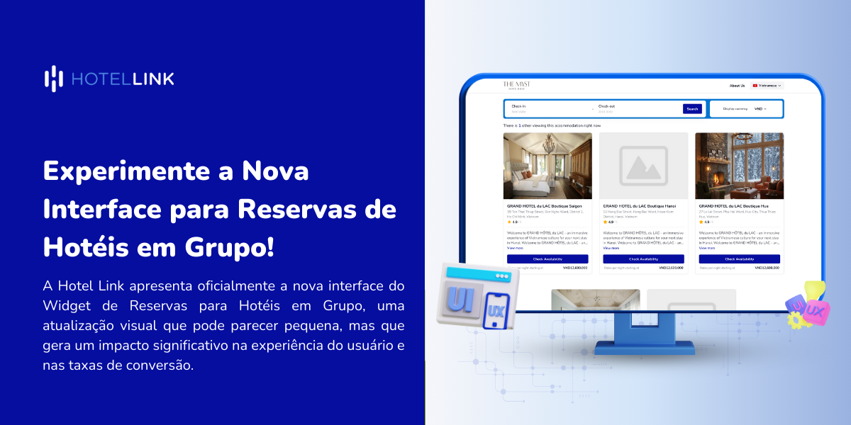 Experimente a Nova Interface para Reservas de Hotéis em Grupo!