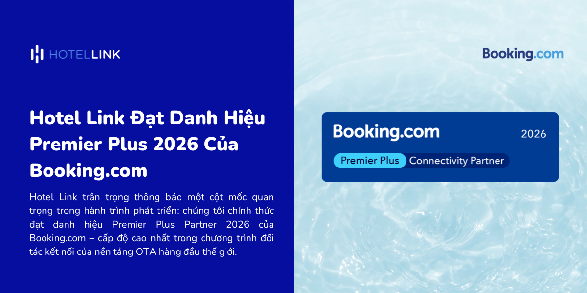 Hotel Link Đạt Danh Hiệu Premier Plus 2026 Của Booking.com