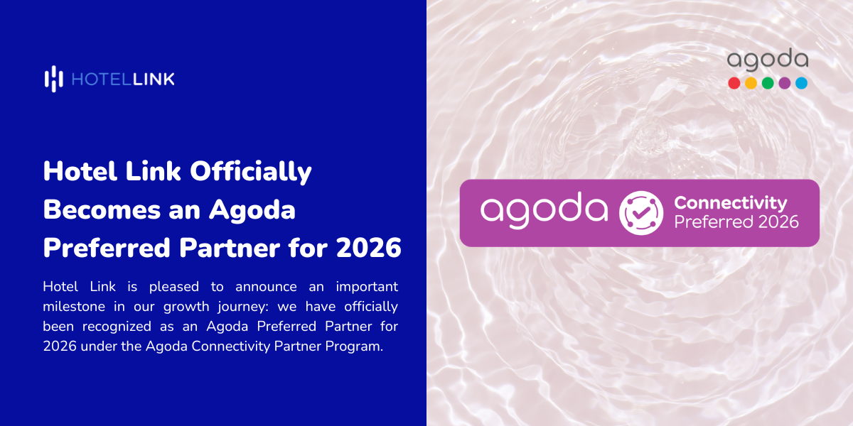 Hotel Link Officially Becomes an Agoda Preferred Partner for 2026