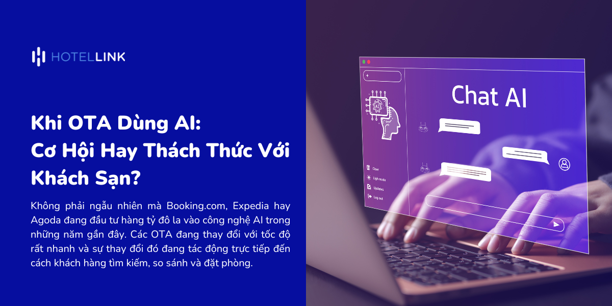 Khi OTA Dùng AI: Cơ Hội Hay Thách Thức Với Khách Sạn?