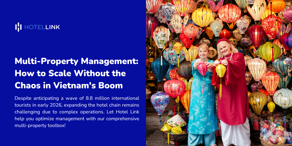Multi-Property Management: How to Scale Without the Chaos in Vietnam's Boom