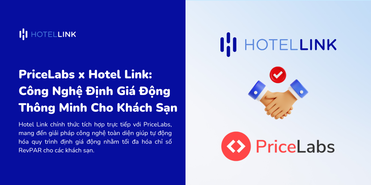PriceLabs x Hotel Link: Công Nghệ Định Giá Thông Minh Cho Khách Sạn