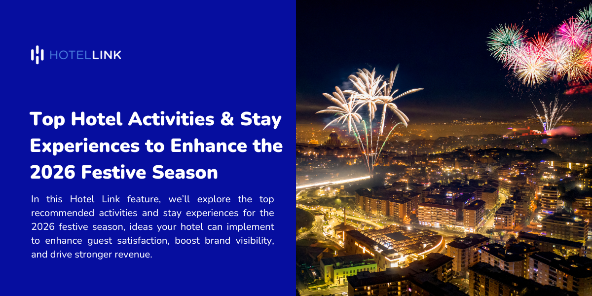 Top Hotel Activities & Stay Experiences to Enhance the 2026 Festive Season