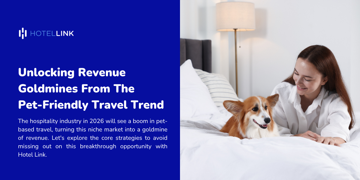 Unlocking Revenue Goldmines from the Pet-Friendly Travel Trend