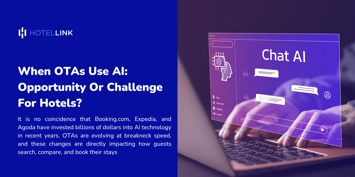 When OTAs Use AI: Opportunity Or Challenge For Hotels?