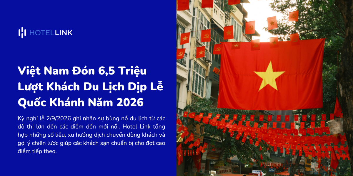 Việt Nam Đón 6,5 Triệu Lượt Khách Du Lịch Dịp Lễ Quốc Khánh Năm 2026
