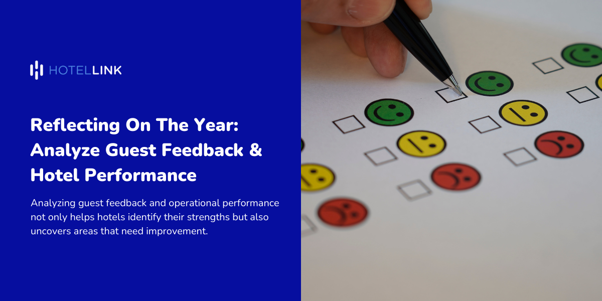 How To Analyze Guest Feedback & Hotel Performance