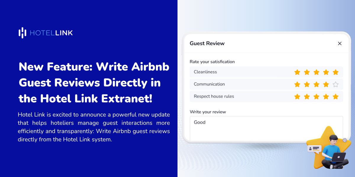 New Feature: Write Airbnb Guest Reviews Directly in the Hotel Link Extranet!