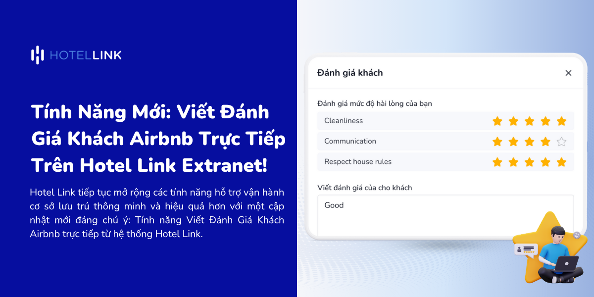 Tính Năng Mới: Viết Đánh Giá Khách Airbnb Trực Tiếp Trên Hotel Link Extranet!