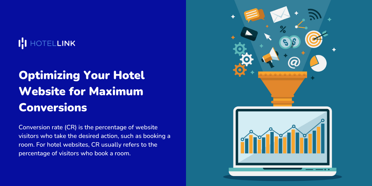 Optimizing Your Hotel Website for Maximum Conversions