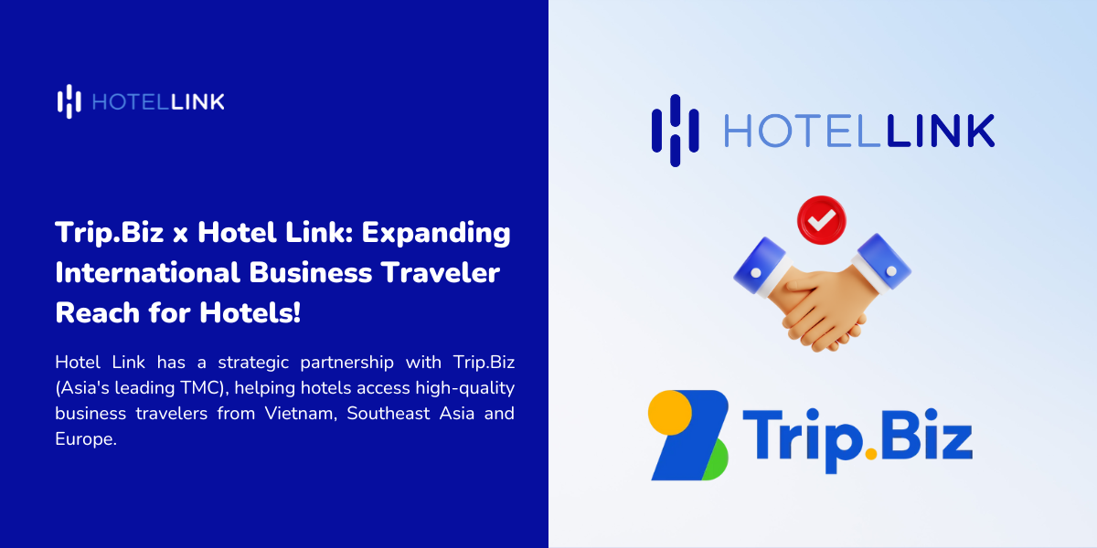 Trip.Biz x Hotel Link: Expanding International Business Traveler Reach for Hotels!